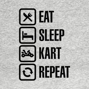 Eat sleep kart karting go-karts repeat T-Shirt